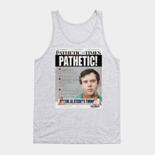 Search Party: The Pathetic Times–Pathetic! Tank Top